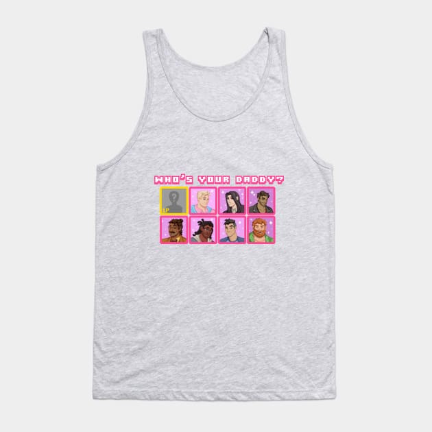 Who's Your Daddy? Tank Top by escaramaridesigns